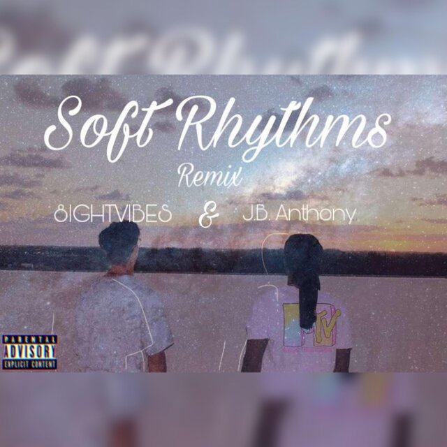 Soft Rhythms (feat. 8ightvibes) [Remix]
