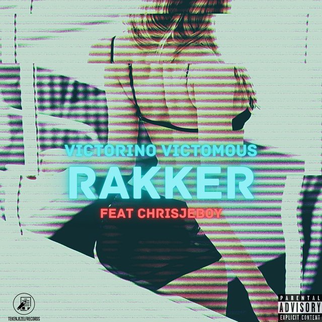 RAKKER (FEAT. CHRISJEBOY)