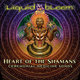 Cover art for album Heart of the Shamans: Ceremonial Medicine Songs by Liquid Bloom