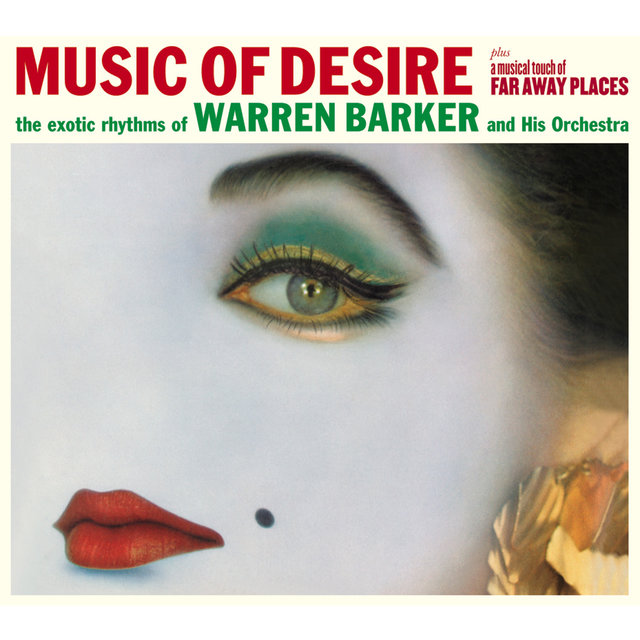 Music of Desire & A Musical Touch of Far Away Places