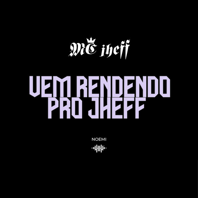 Vem Rendendo pro Jheff