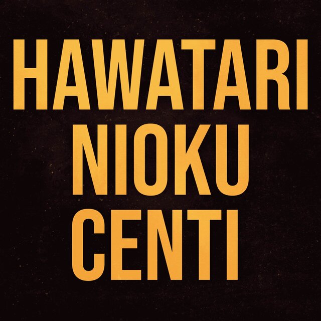 HAWATARI NIOKU CENTI (From 