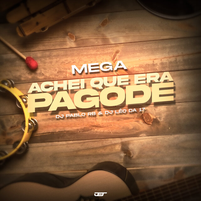 Mega Achei Que Era Pagode