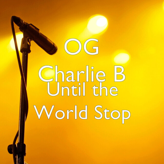 Until the World Stop