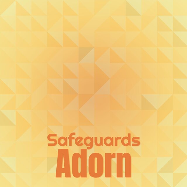 Safeguards Adorn