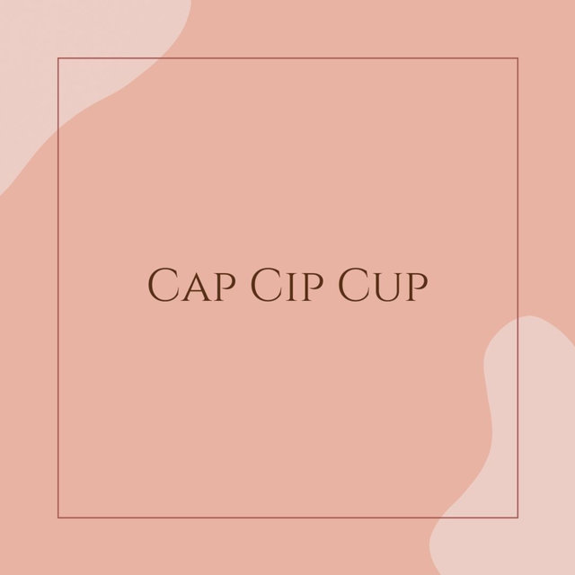 Cap Cip Cup