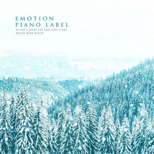 Nature's Sound And Emotional Piano Making Warm Winter (Nature Ver.)