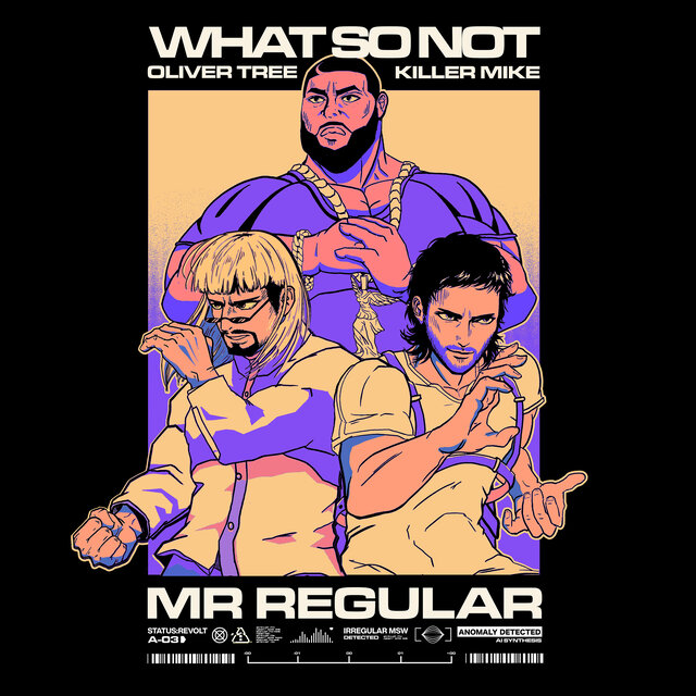 Mr Regular (feat. Oliver Tree & Killer Mike)