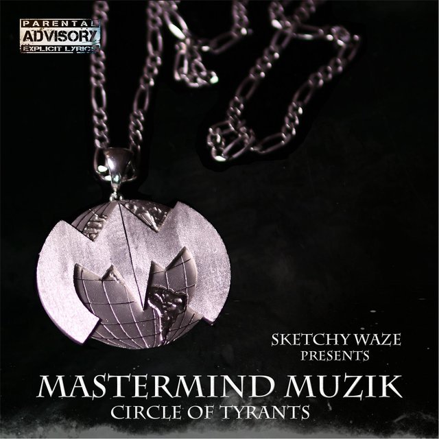 Mastermind Muzik: Circle of Tyrants