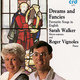 Cover art for album Dreams and Fancies: Favourite Songs in English by Sarah Walker and Roger Vignoles