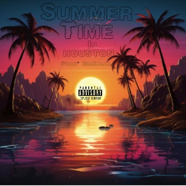 Summer Time In Houston