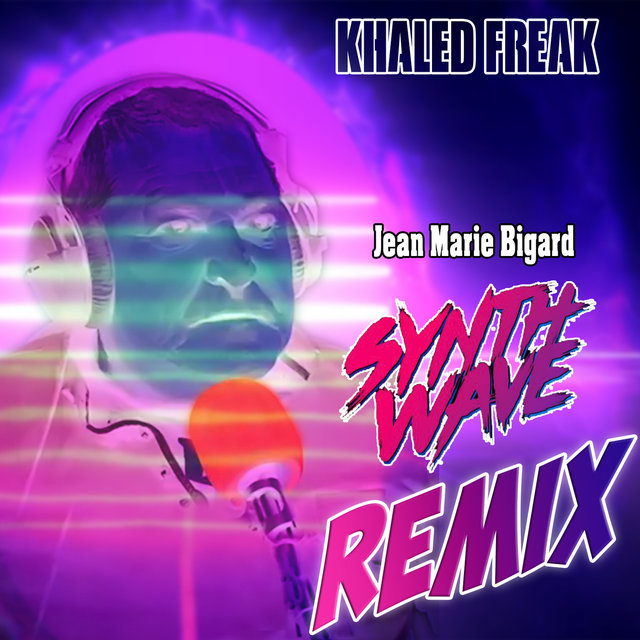 Jean Marie Bigard (SYNTHWAVE REMIX)