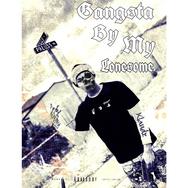 Gangsta By My Lonesome