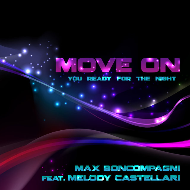 Move On (You Ready for the Night)