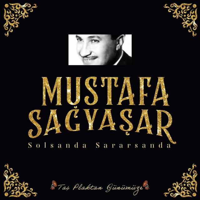 Solsanda Sararsanda (Taş Plaktan Günümüze)