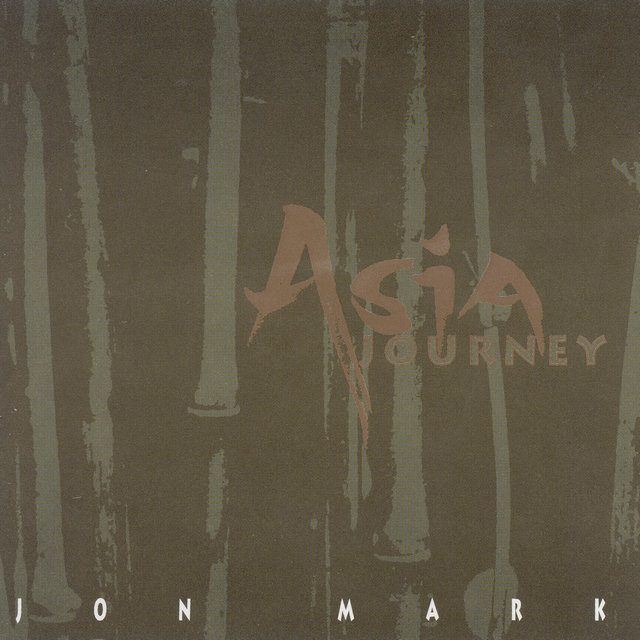 Mark, Jon: Asia Journey