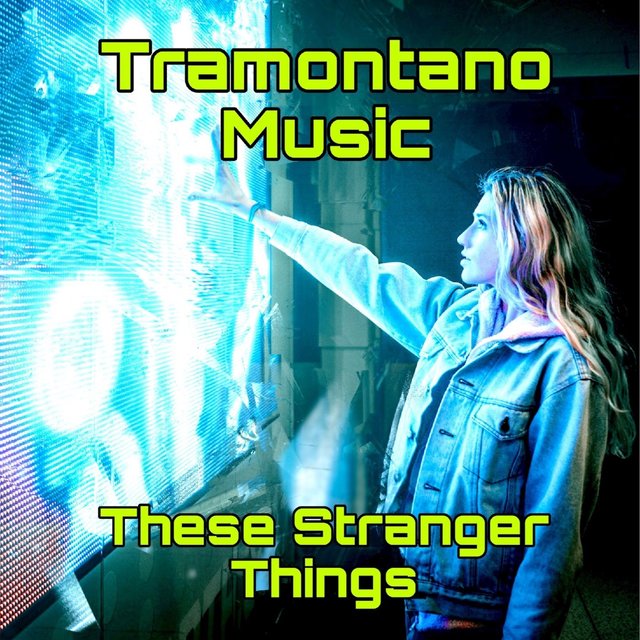 These Stranger Things