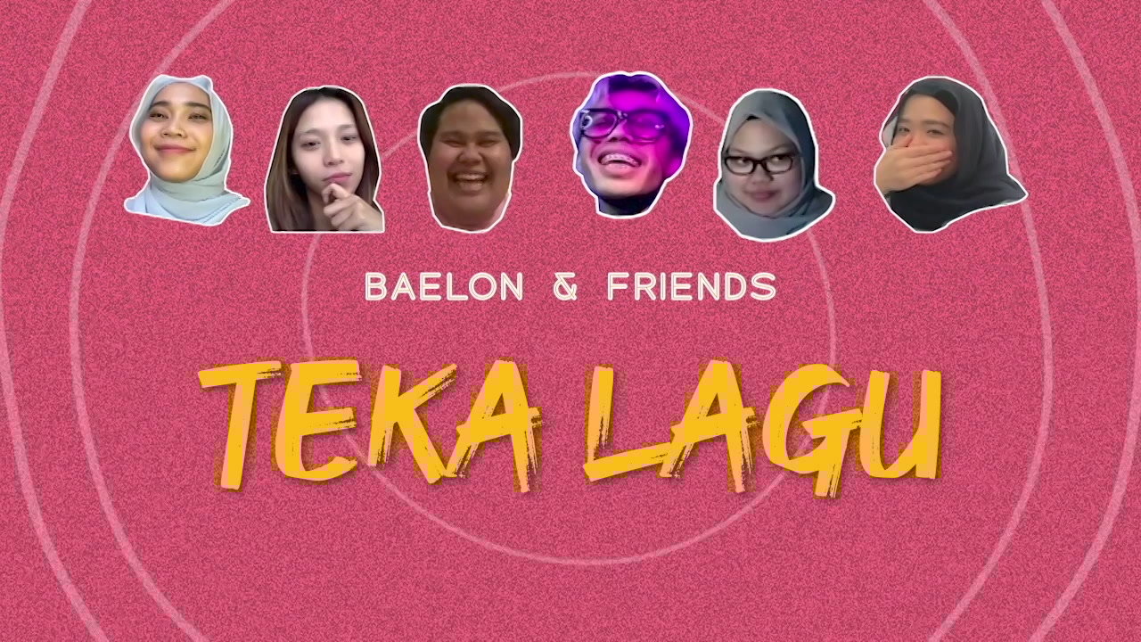 Teka lagu "Rindu" Bersama Bael0n & friends
