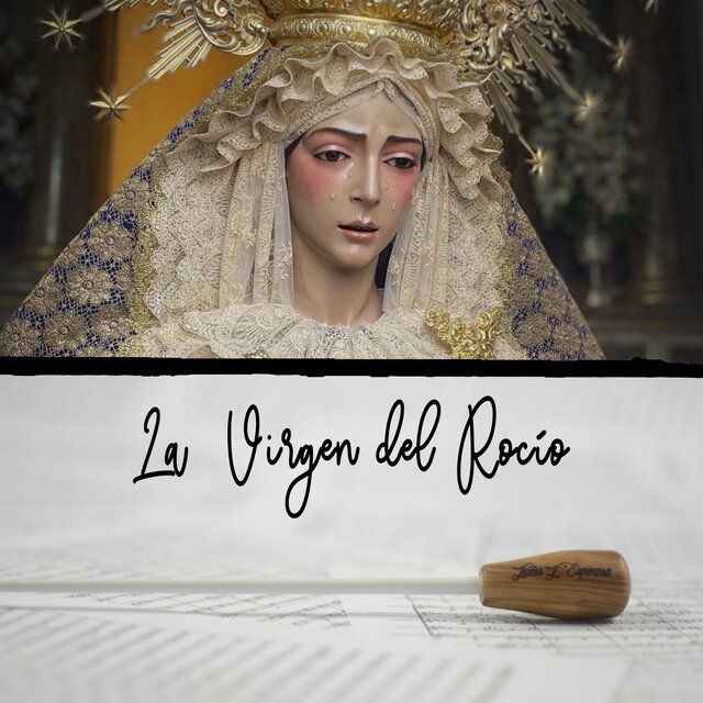 La Virgen del Rocío