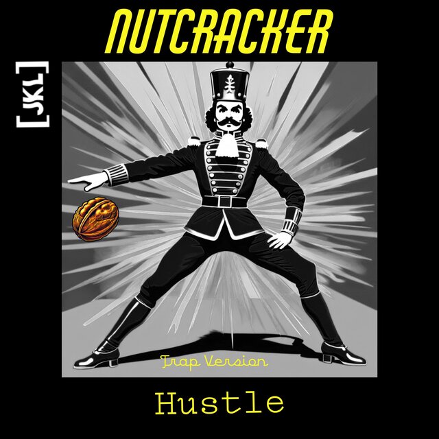 Nutcracker Hustle (Trap Version)