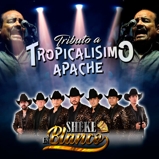 Tributo a Tropicalisimo Apache