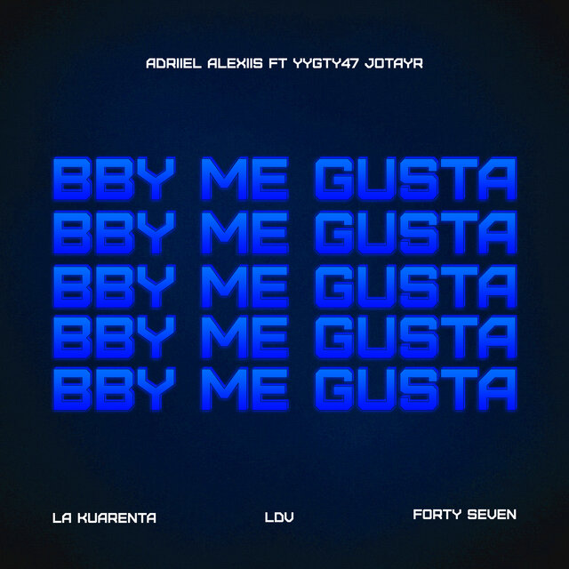 Bby Me Gusta
