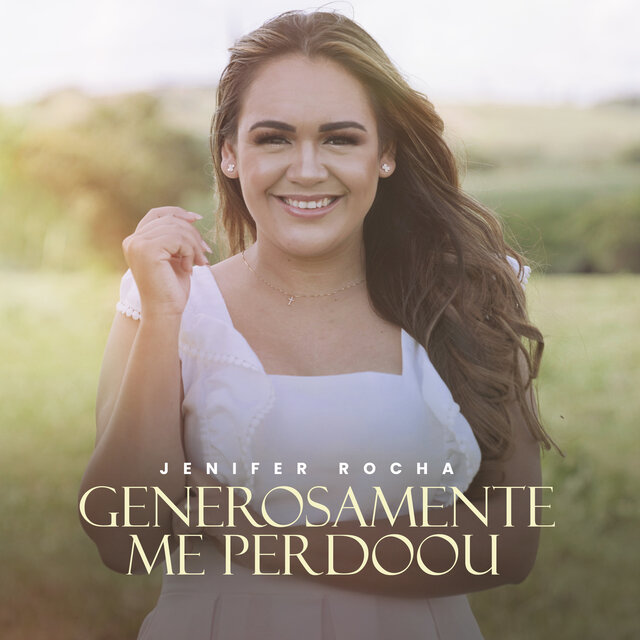 Generosamente Me Perdoou