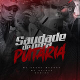 Saudade de uma Putaria