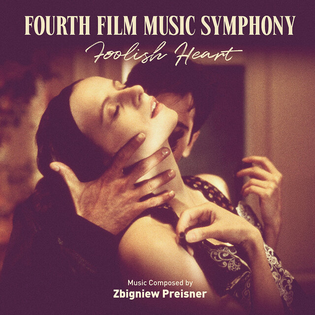 Fourth Film Music Symphony Foolish Heart
