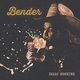 Cover art for album Bender by Isaac Hoskins