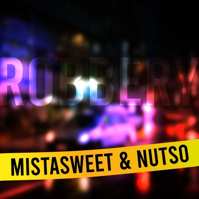 Robbery (feat. Nutso)