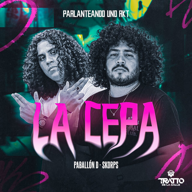 La Cepa [Parlanteando Uno Rkt]