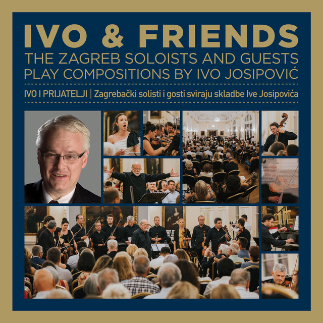 Ivo & Friends: Zagreb Soloists and friends play music by Ivo Josipović - 75 for 75
