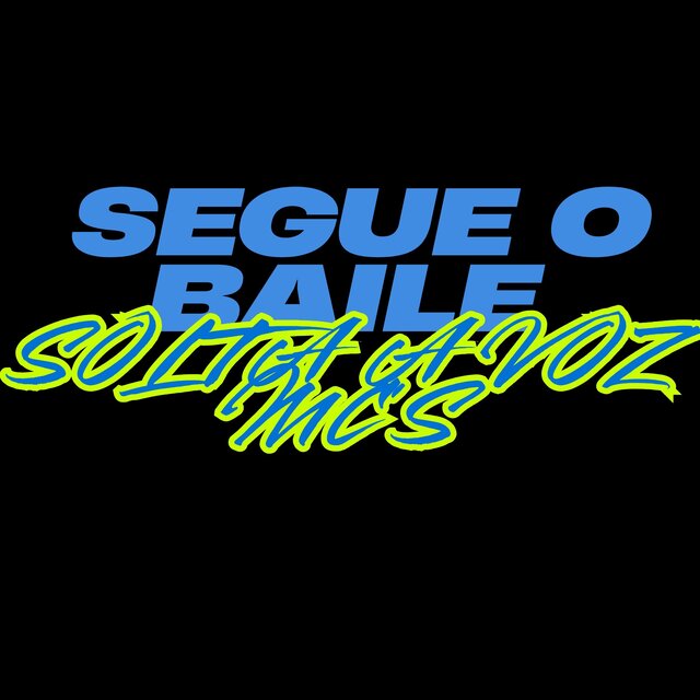 SEGUE O BAILE SOLTA A VOZ MC'S (Remix)