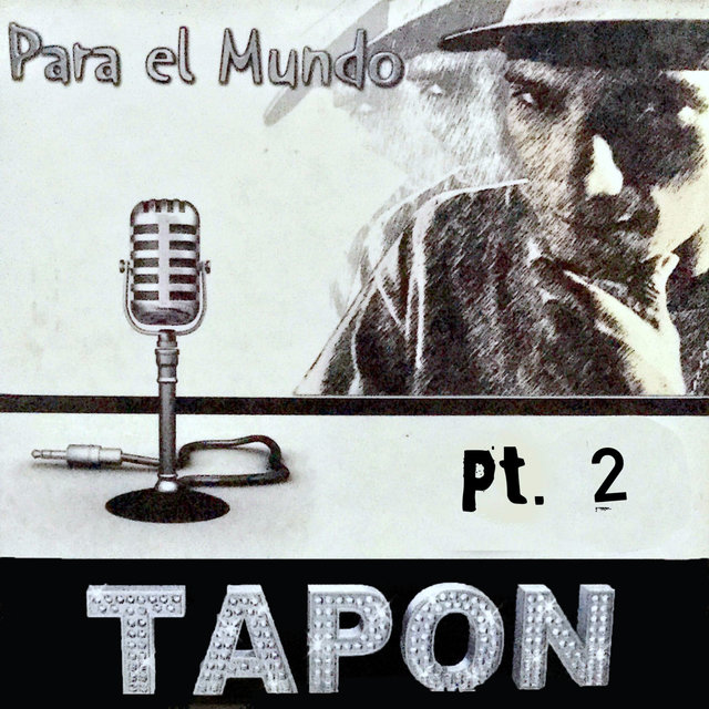 Para el Mundo, Pt. 2