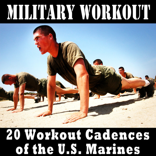 20 Workout Cadences of the U.S. Marines