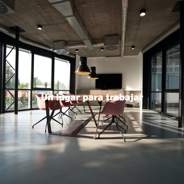 Un lugar para trabajar
