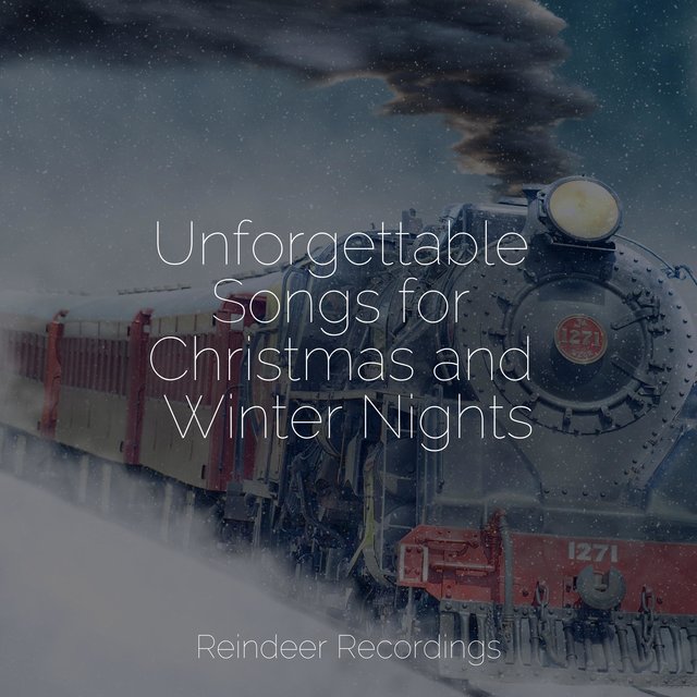 Unforgettable Songs for Christmas and Winter Nights