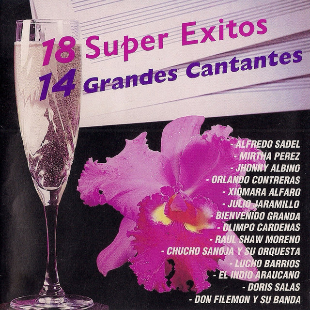 18 Super Exitos y 14 Grandes Cantantes