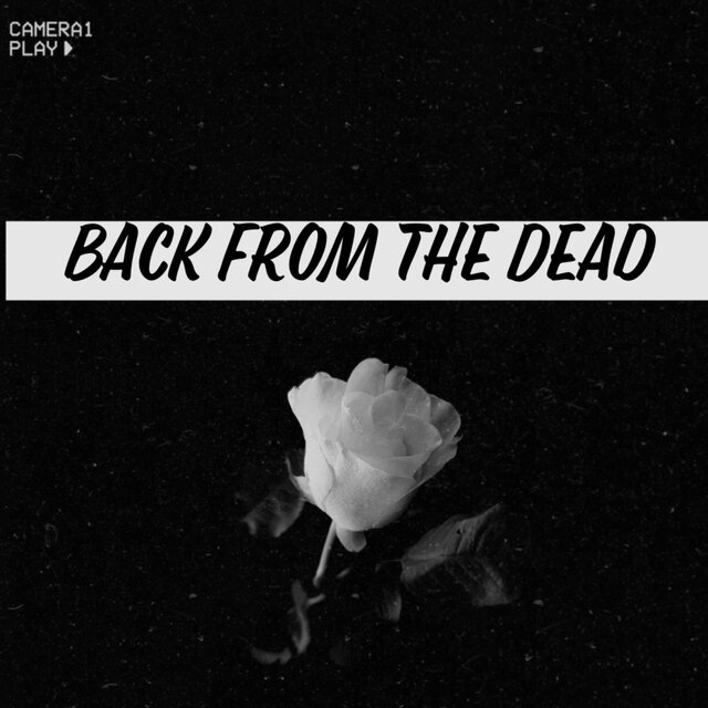 Back from the Dead