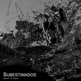 Subestimados