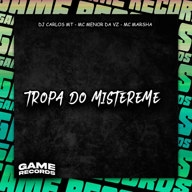 Tropa Do Mistereme