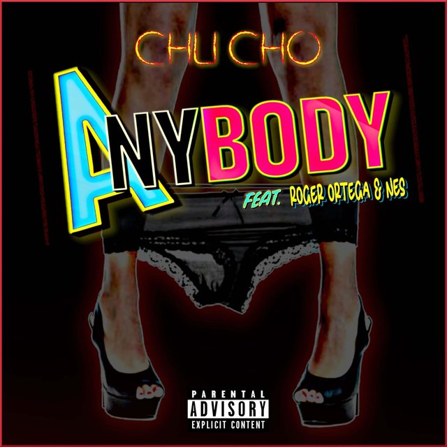 Anybody (feat. Roger Ortega & Nes)