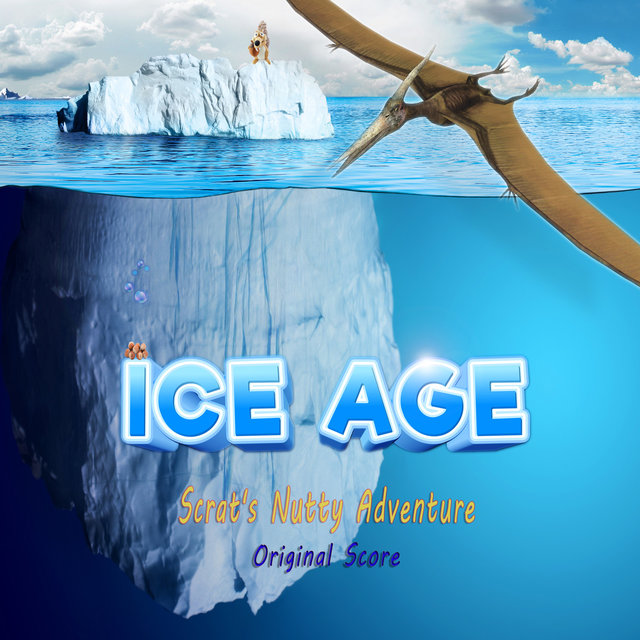 Ice Age (Scrat's Nutty Adventure) [Original Score]