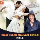 Fulai Fulko Mausam Timilai (From 