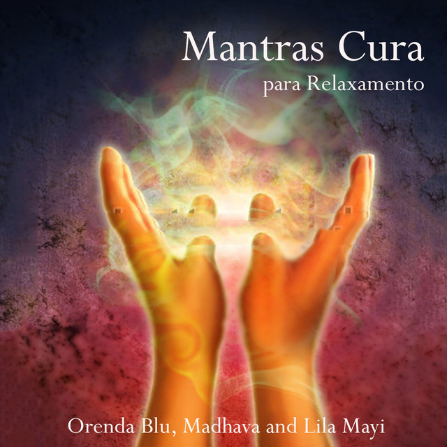 Mantras Cura para Relaxamento