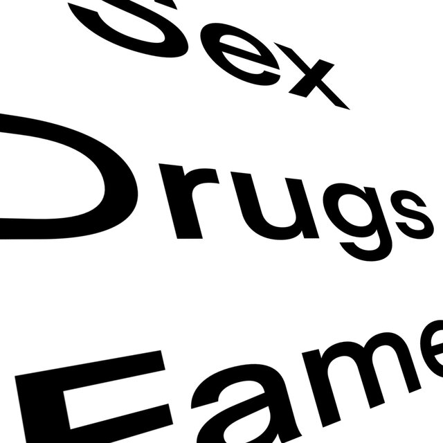 Sex Drugs Fame