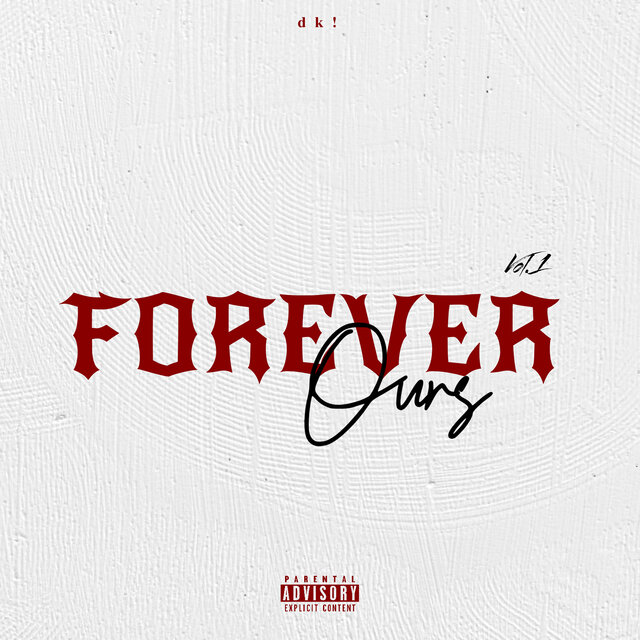 Forever Ours, Vol. 1