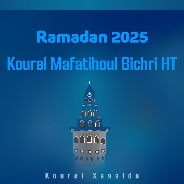 RAMADAN 2025 Kourel Mafatihoul Bichri