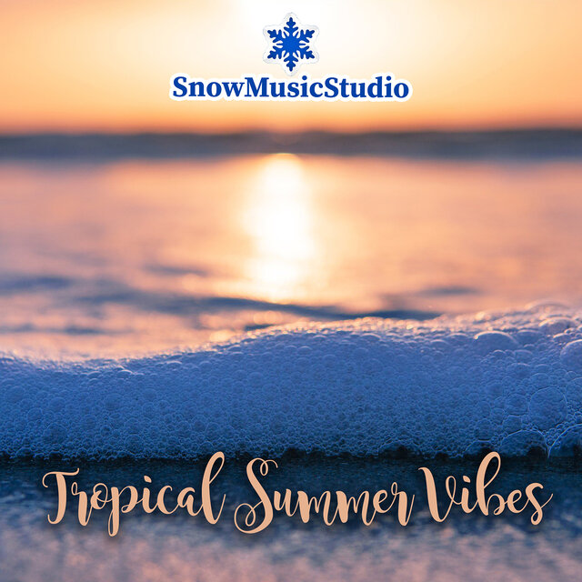 Tropical Summer Vibes